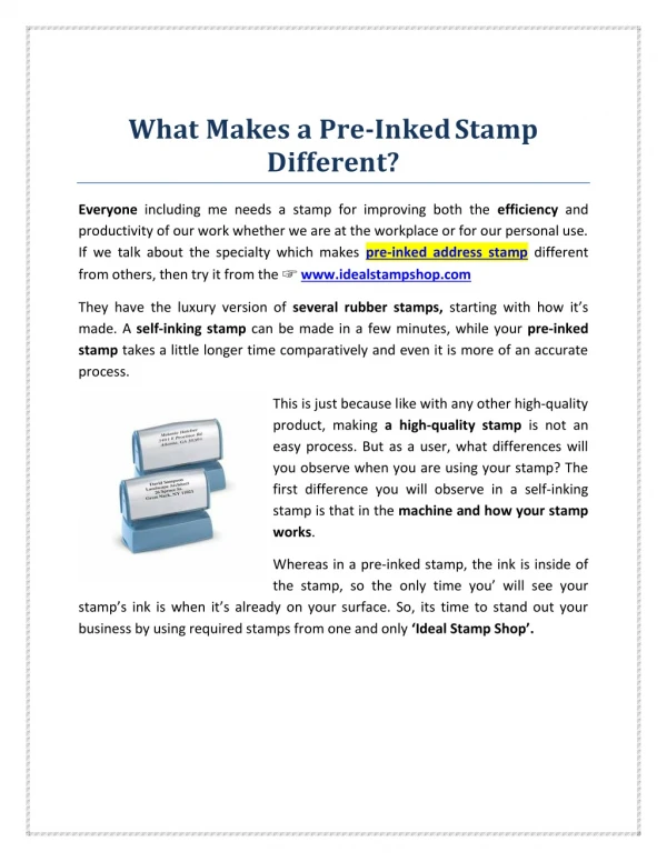 Makes a Pre-Inked Stamp Different ?