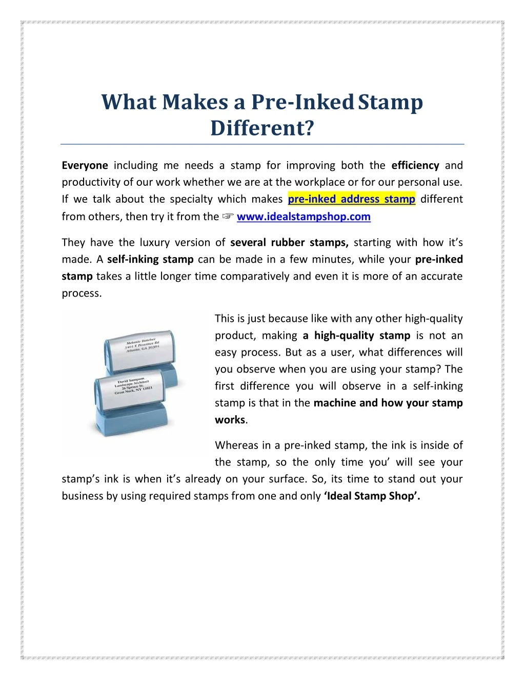 what makes a pre inked stamp different