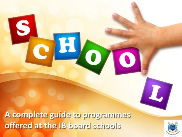 A complete guide to programmes offered at the IB board schools