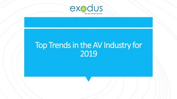 Top Trends in the AV Industry for 2019