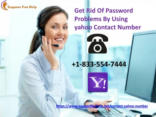 Get Rid Of Password Problems By Using Yahoo Contact Number 1-833-554-7444