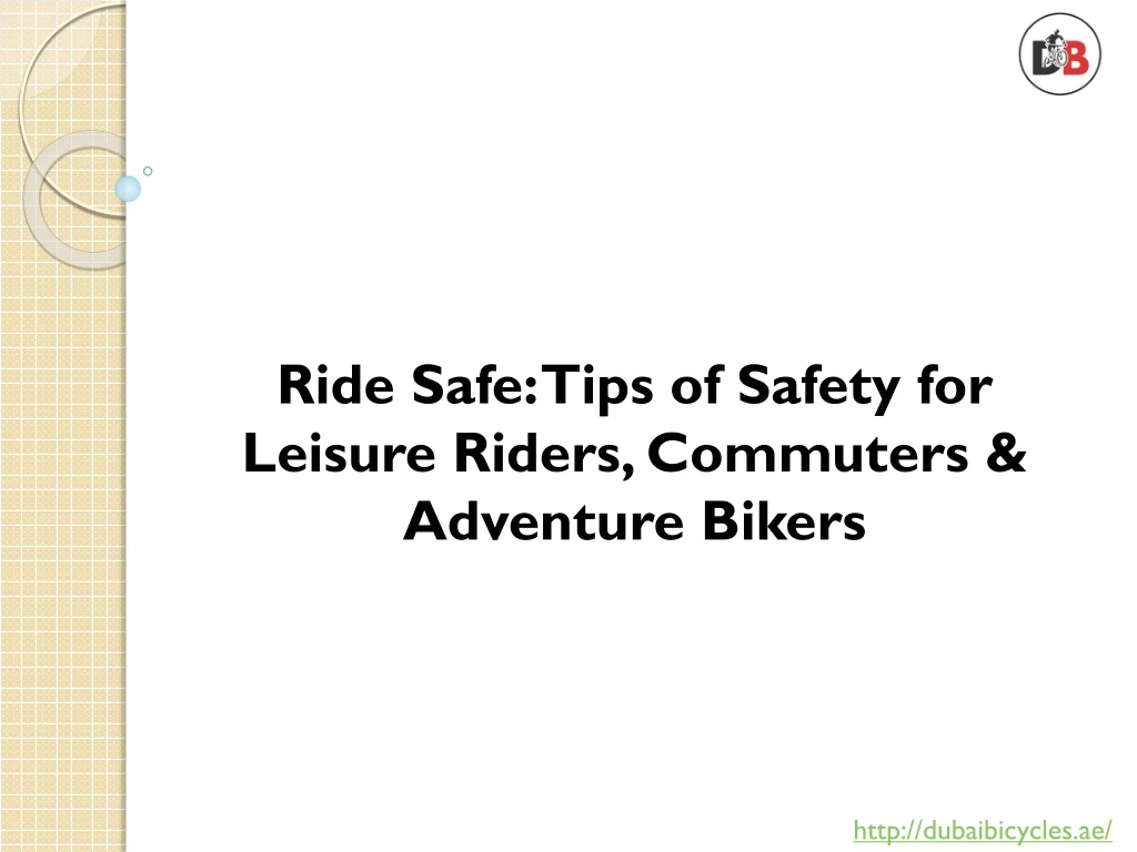 ride safe tips of safety for leisure riders