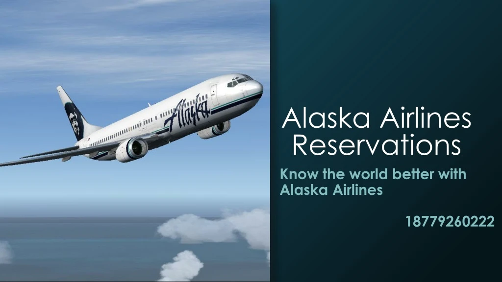 alaska airlines reservations know the world