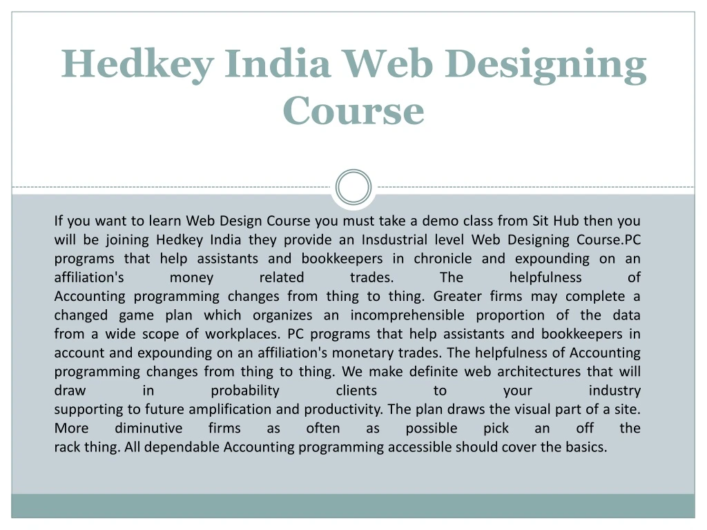 if you want to learn web design course you must