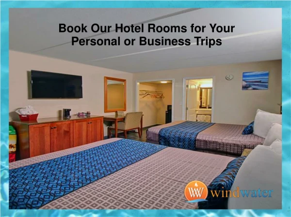 Book Our Hotel Rooms for Your Personal or Business Trips
