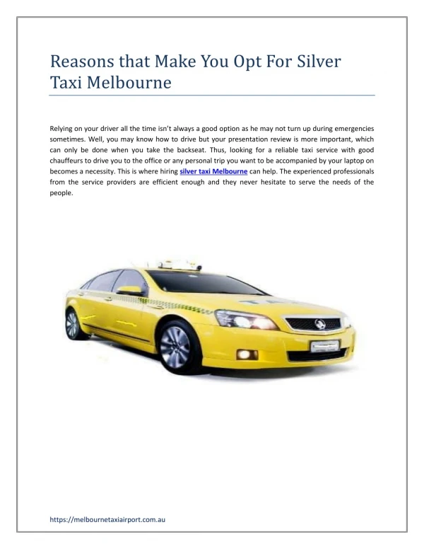 Reasons that Make You Opt For Silver Taxi Melbourne