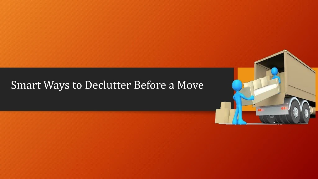 smart ways to declutter before a move