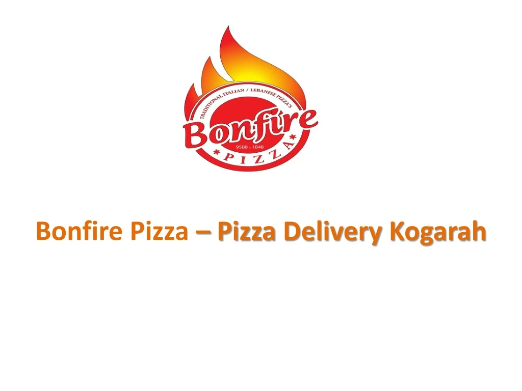 bonfire pizza pizza delivery kogarah