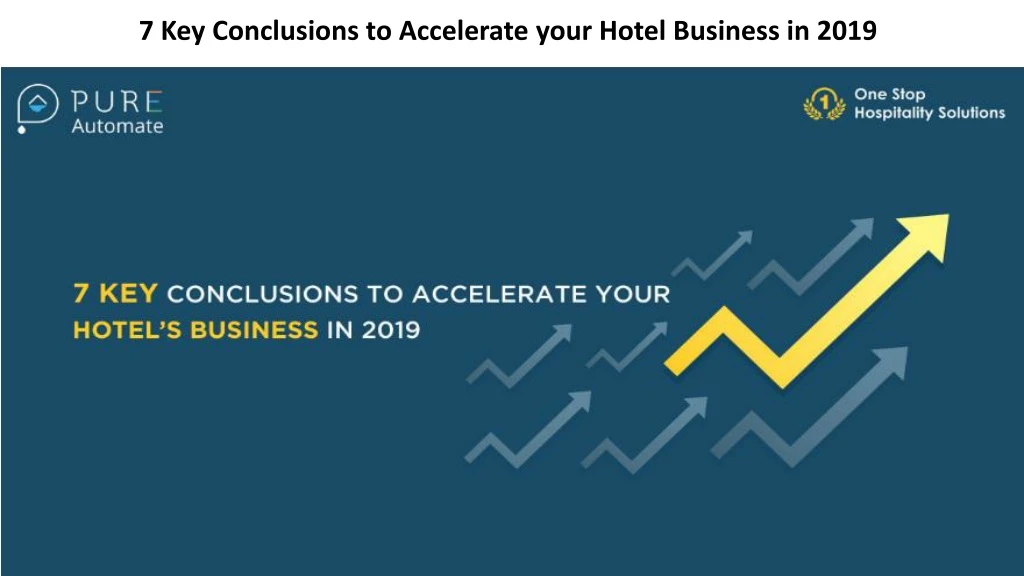 7 key conclusions to accelerate your hotel