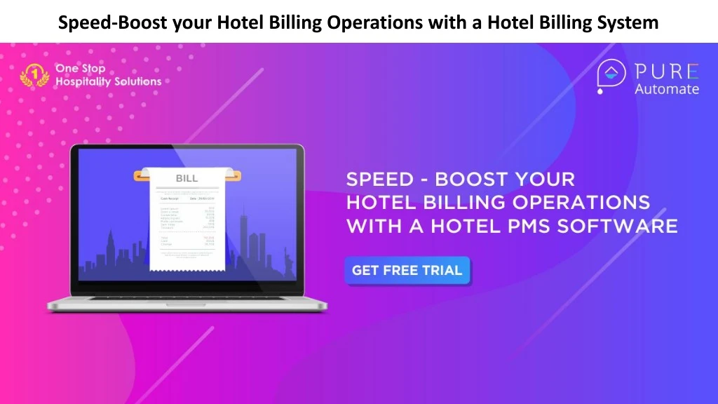 speed boost your hotel billing operations with