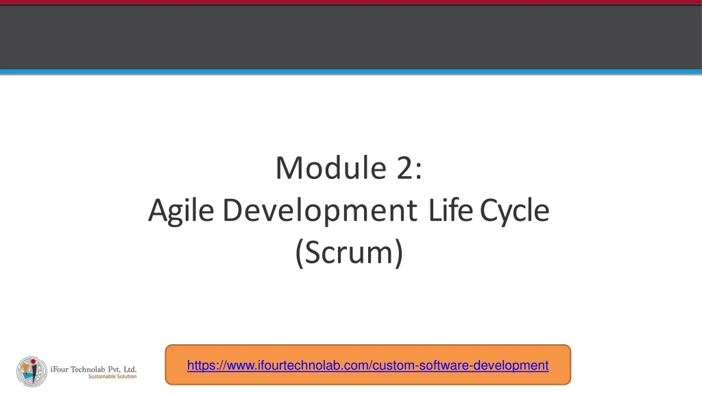 module 2 agile development life cycle scrum