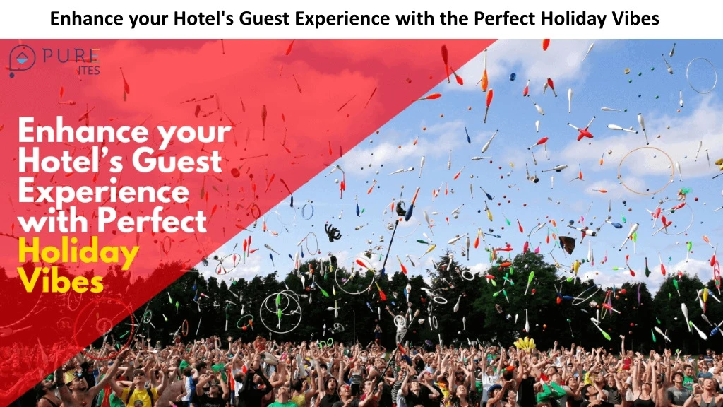 enhance your hotel s guest experience with