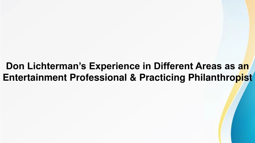 don lichterman s experience in different areas