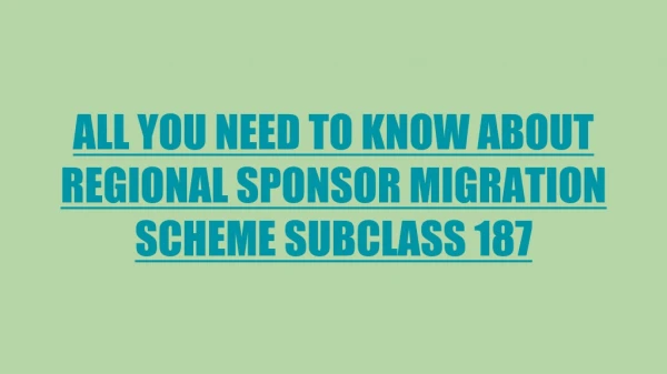 Regional Sponsor Migration Scheme subclass 187