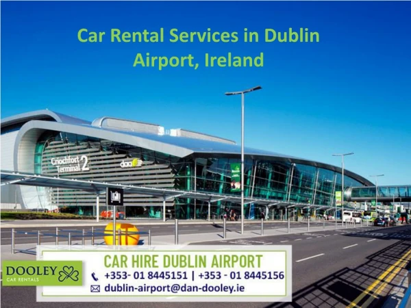 Car Rental Dublin - The Best Way to Explore Dublin