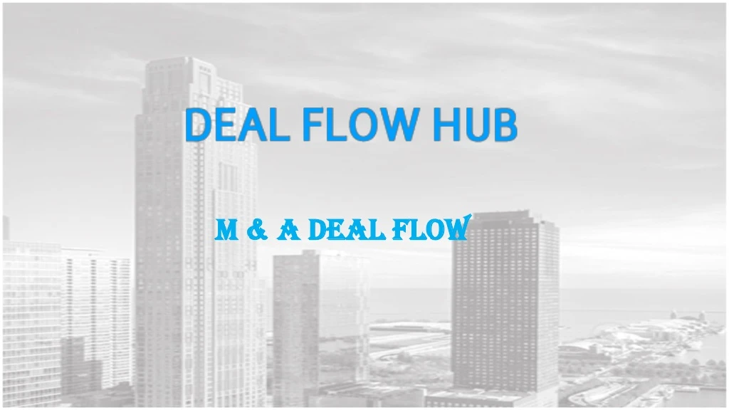 m a deal flow