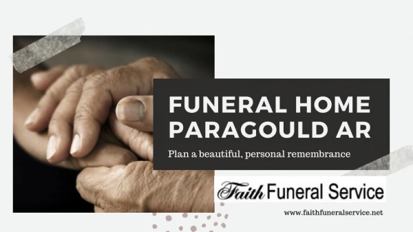 Plan A Beautiful, personal remembrance: Funeral Home Paragould AR