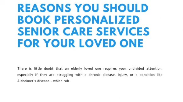 Reasons You Should Book Personalized Senior Care Services For Your Loved One