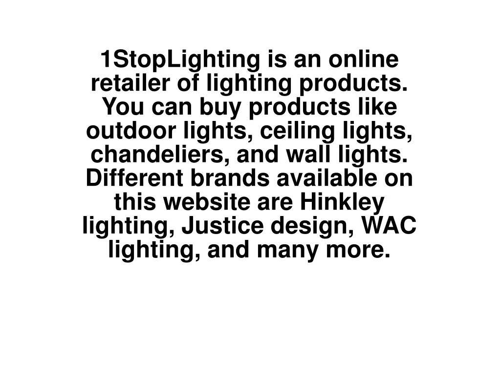 1stoplighting is an online retailer of lighting