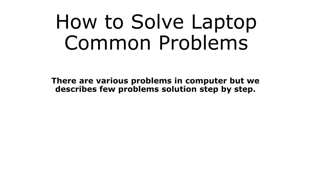 how to solve laptop common problems