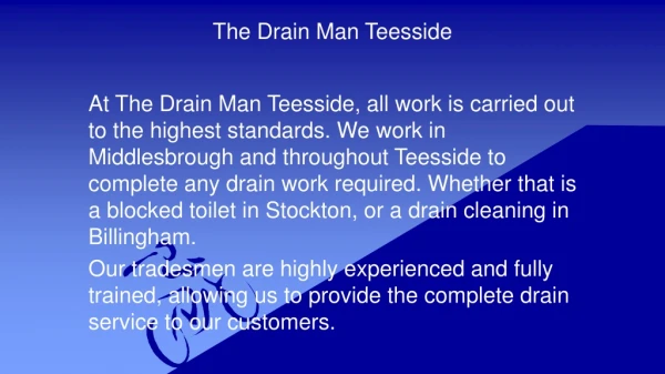The Drain Man Teesside