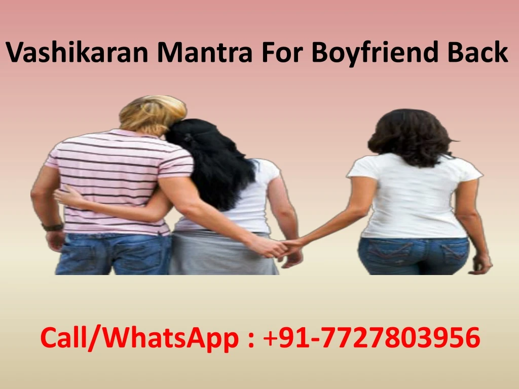 vashikaran mantra for boyfriend back
