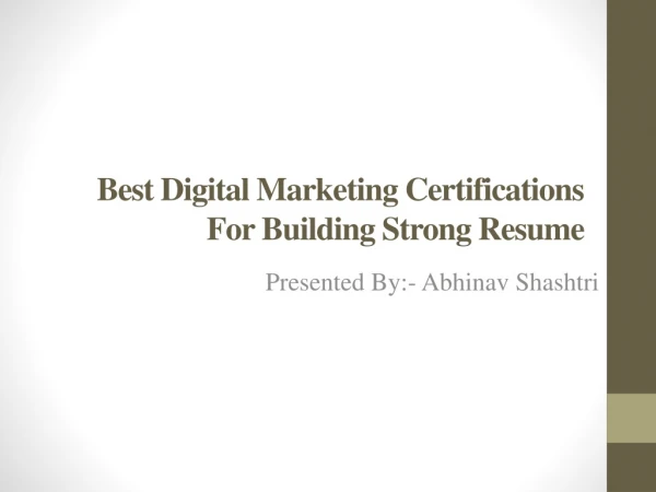 Best Digital Marketing Certifications For Building Strong Resume