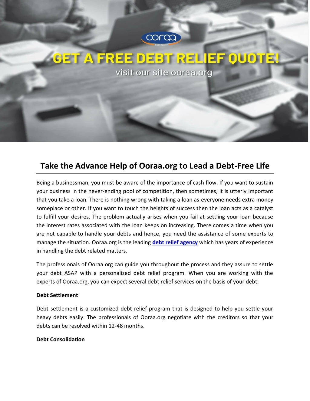 take the advance help of ooraa org to lead a debt