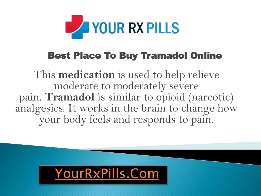 best place to buy tramadol online this medication