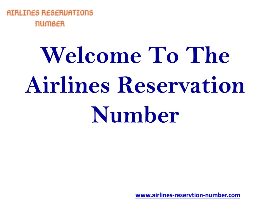 welcome to the airlines reservation number