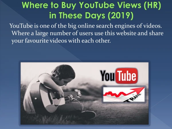 Where to Buy YouTube Views (HR) in These Days (2019)