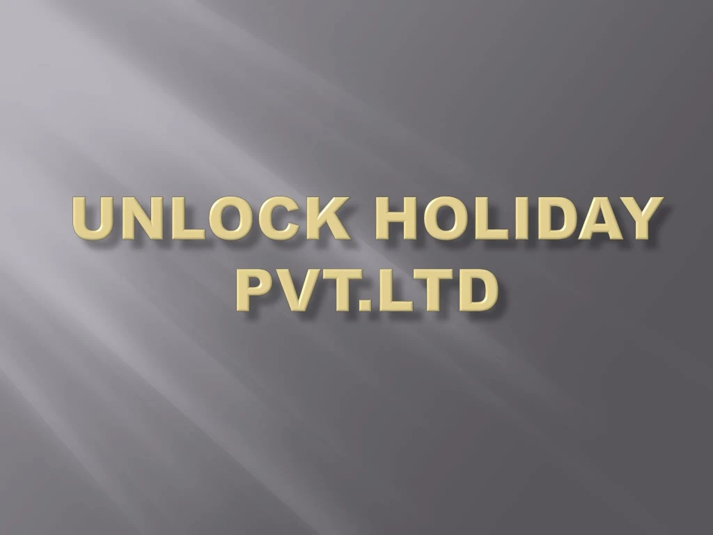 unlock holiday pvt ltd