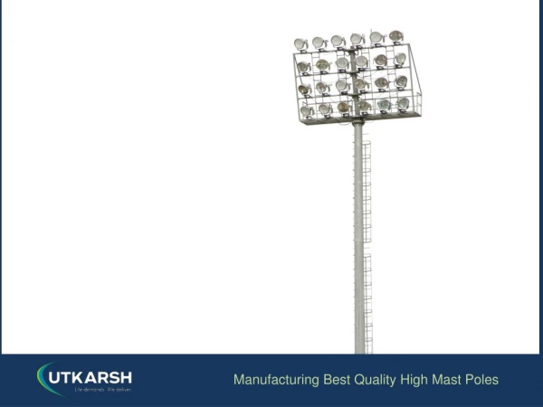 Manufacturing the Best Quality High Mast light