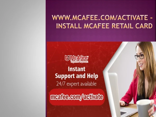 McAfee.com/Activate - Install and Redeem McAfee Retail Card