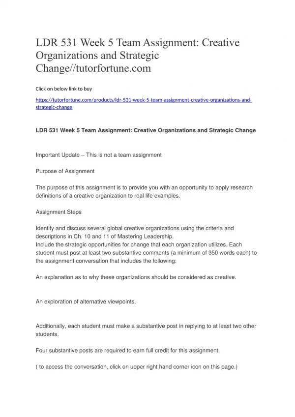 LDR 531 Week 5 Team Assignment: Creative Organizations and Strategic Change//tutorfortune.com