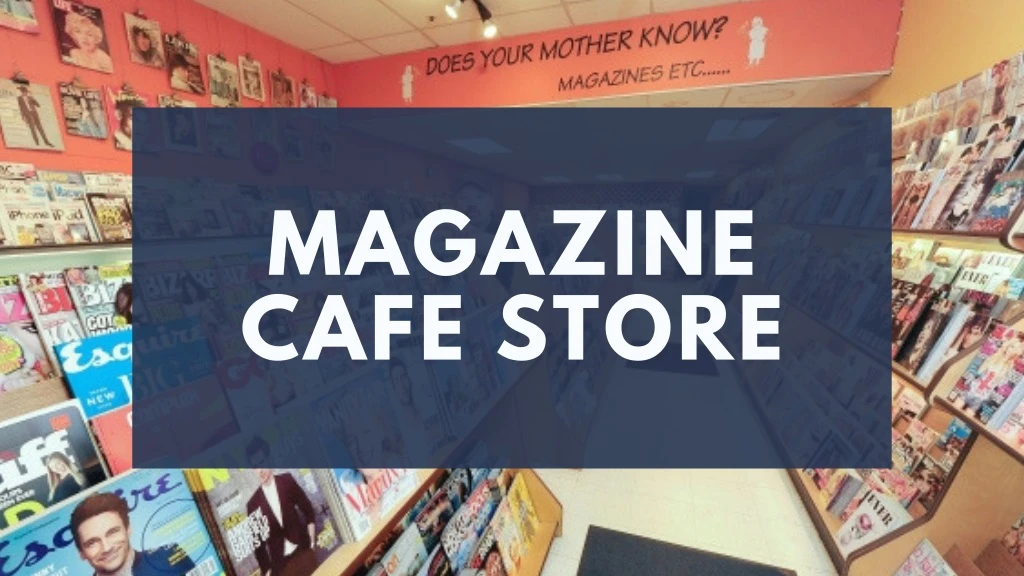 magazine cafe store