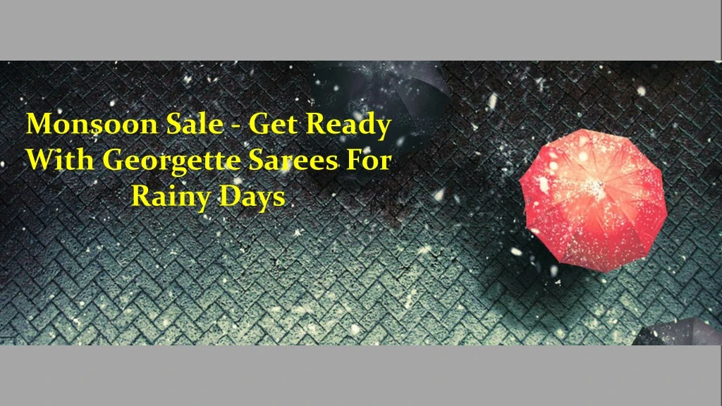 monsoon sale get ready with georgette sarees