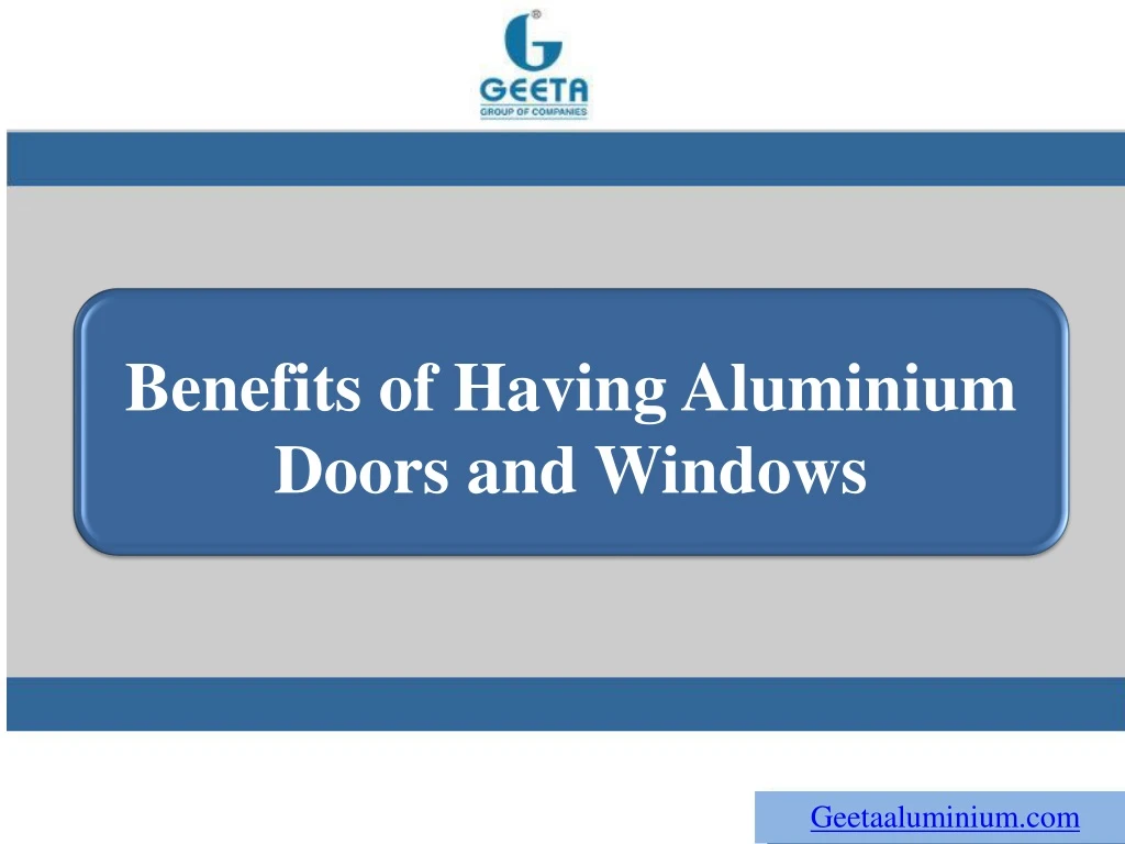 benefits of having aluminium doors and windows