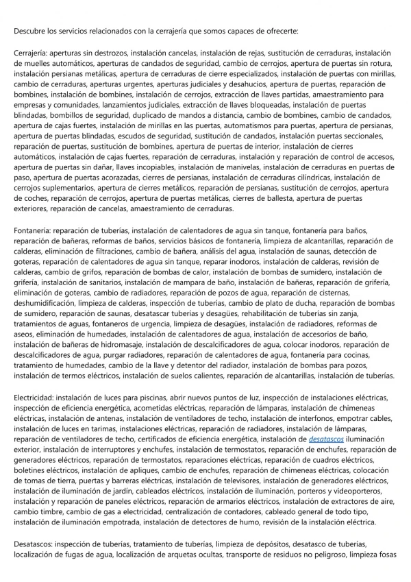 Brindamos los mejores trabajos de electricistas, desatascos, cerrajeros y fontaneros