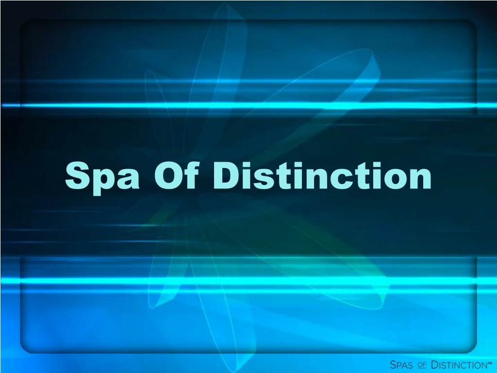 spa of distinction