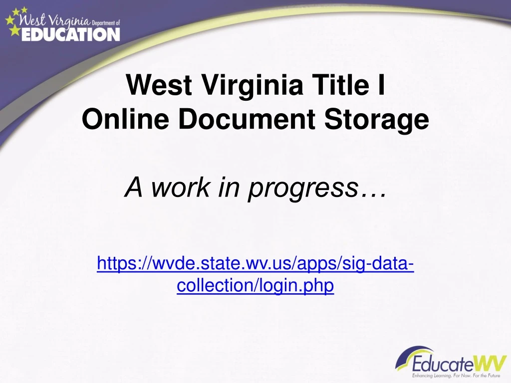 west virginia title i online document storage a work in progress