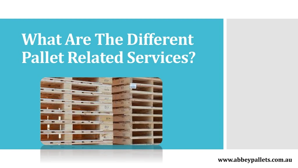 what are the different pallet related services