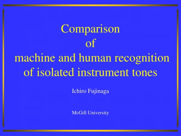 Comparison of machine and human recognition of isolated instrument tones