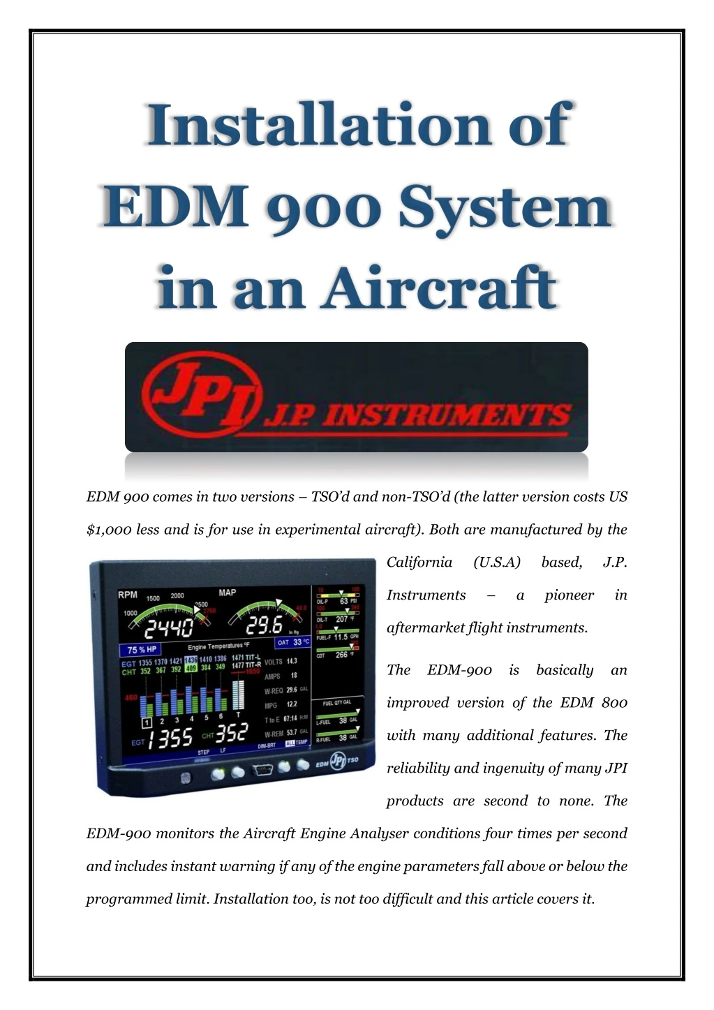 edm 900 comes in two versions