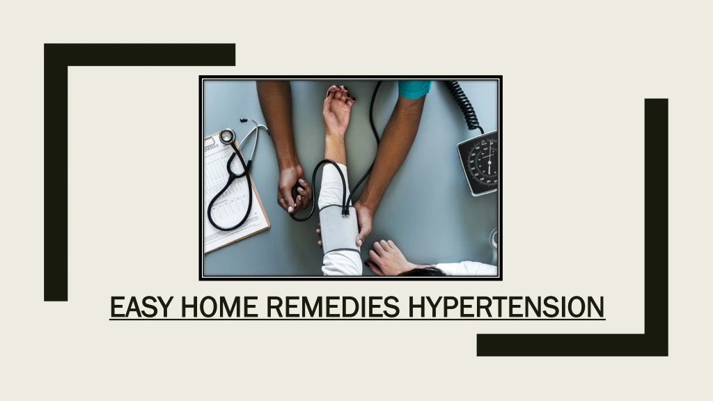 easy home remedies hypertension