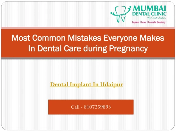 Most Common Mistakes Everyone Makes In Dental Care during Pregnancy