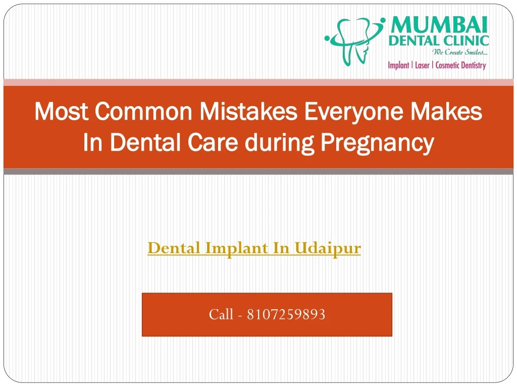 most common mistakes everyone makes in dental care during pregnancy