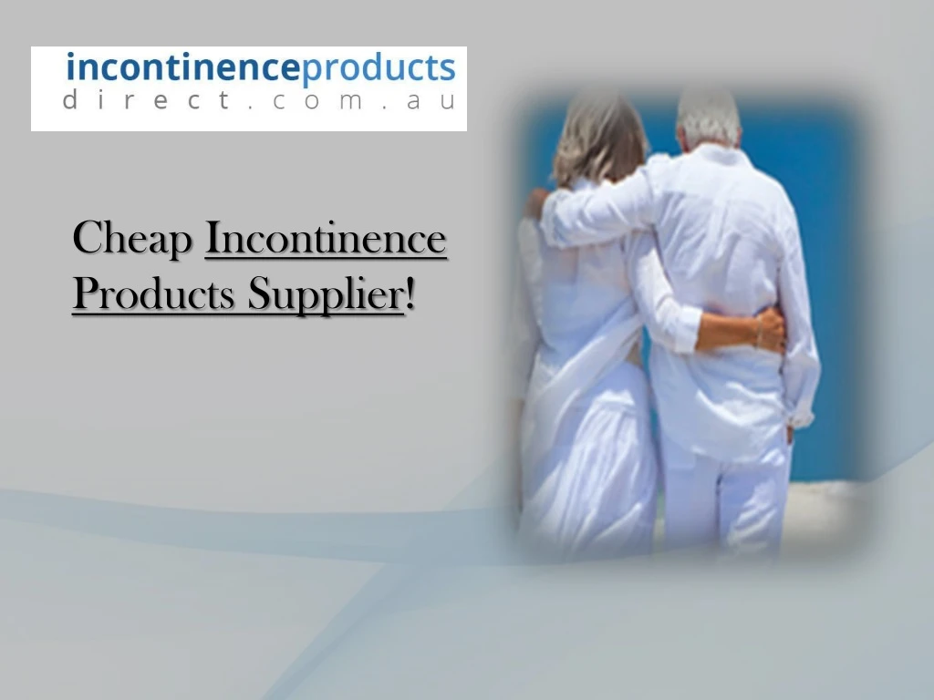 cheap incontinence products supplier