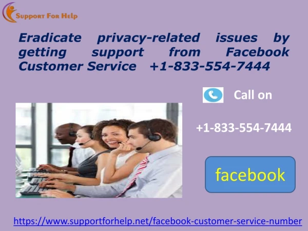 Eradicate privacy-related issues by getting support from Facebook Customer Service 1-833-554-7444