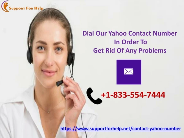 Dial Our Yahoo Contact Number In Order To Get Rid Of Any Problems 1-833-554-7444